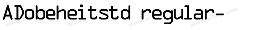 ADobeheitstd regular字体转换 ADobeheitstd regular字体转换